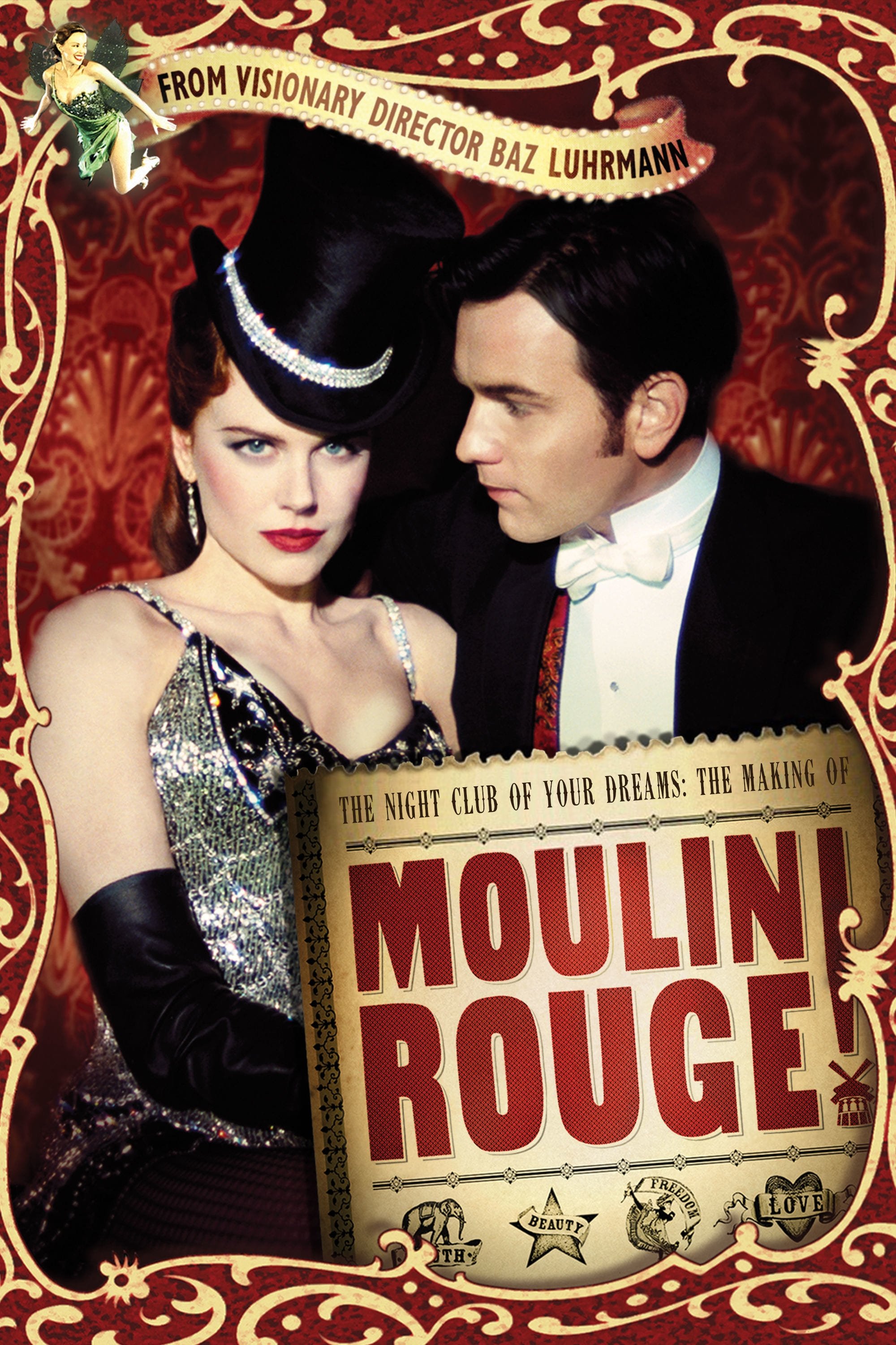 Постер The Night Club of Your Dreams: The Making of 'Moulin Rouge'